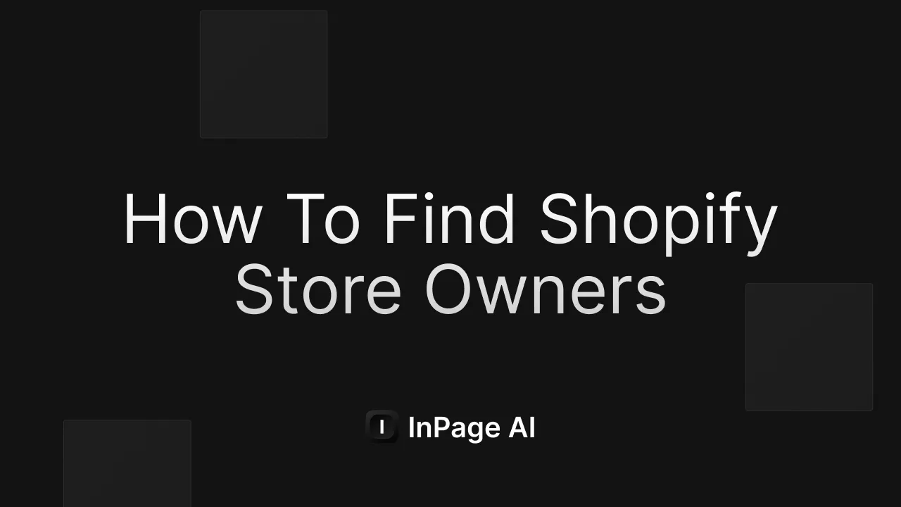 Finding and reaching Shopify store owners for B2B outreach